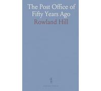 The Post Office of Fifty Years Ago