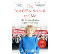 The Post Office Scandal and Me: My Extraordinary Fight for Justice - Winner of the 2025 Speakies Audiobook Award for Non-Fiction