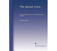The postal crisis: The postal function as a communications service
