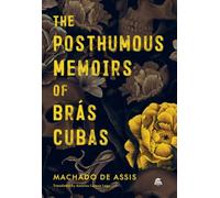 The Posthumous Memoirs of Brás Cubas