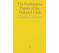 The Posthumous Papers of the Pickwick Club