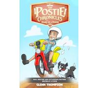 THE POSTIE CHRONICLES: DIARY OF A POSTIE