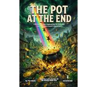 The Pot at the End | A St Patrick's Day-Inspired D&D 5e One-Shot: A DnD small group Session for 2 - 3 players: 18 (The Ready Adventure Series)
