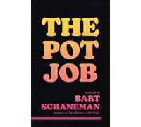 The Pot Job