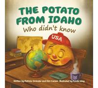 The Potato from Idaho Who Didn't Know