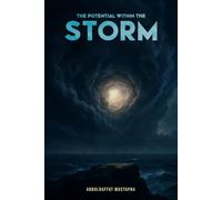 The Potential Within the Storm