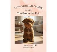 The Pothound Diaries - Book 1: The Box in the Rain