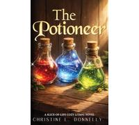 The Potioneer: A Slice-of-Life Cozy LitRPG Novel (Tales of Aethervale)