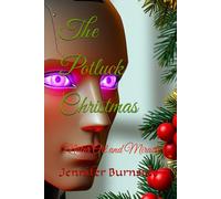 The Potluck Christmas: Motor Oil and Miracle (Alpha's Holiday pack)