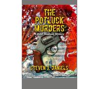 The Potluck Murders: A Deke Madison Mystery (The Deke Madison Mysteries)