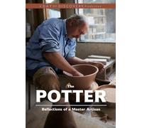 The Potter: Reflections of a Master Artisan by various