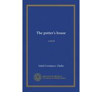 The potter's house: a novel