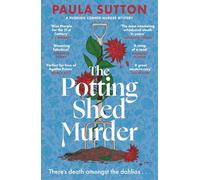 The Potting Shed Murder: A totally unputdownable cosy murder mystery (Pudding Corner Murder Mysteries)