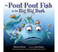 The Pout-Pout Fish in the Big-Big Dark: 2 (Pout Pout Fish,Pout Pout Fish)