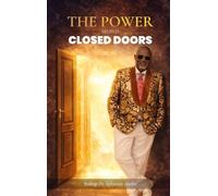 The Power Behind Closed Doors