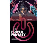 The Power Fantasy Volume 3: The End of History