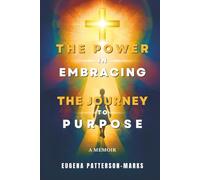 The Power in Embracing the Journey to Purpose