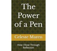 The Power of a Pen: How I Rose Through Reflection