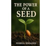 The Power Of A Seed (The Power Series)