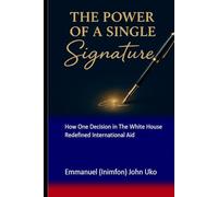 The Power of a Single Signature: How One Decision in The White House Redefined International Aid