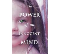 The Power Of An Innocent Mind