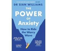 The Power of Anxiety: How to Ride the Worry Wave