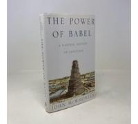 The Power of Babel: A Natural History of Language