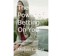 The Power of Betting On You: Unlocking Your Inner HERO