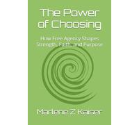 The Power of Choosing: How Free Agency Shapes Strength, Faith, and Purpose