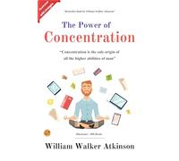 The Power of Concentration (Illustrated) (Edition2024)