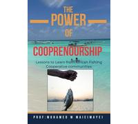 The Power of Cooprenourship: Lessons To Learn From African Fishing Cooperative Communities