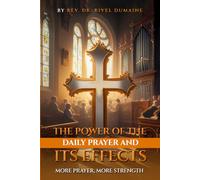The Power of Daily Prayer and Its Effects