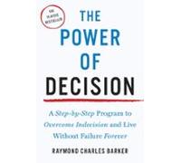 The Power Of Decision (ebook)
