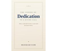 The Power of Dedication to a Divine Call: When a Called Life Becomes a Consecrated Life, Heaven Moves