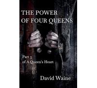 The Power of Four Queens: 3 (Queen's Heart)