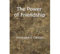 The Power of Friendship