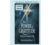 The Power of Gratitude: A Path to a Fulfilling Life (Deacon O'Maley's Catholic Books)