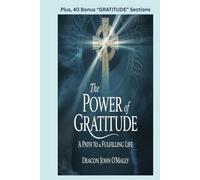The Power of Gratitude: A Path to a Fulfilling Life (Deacon O'Maley's Catholic Books)