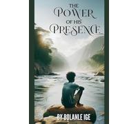 The Power of His Presence