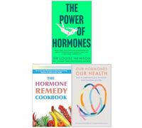 The Power of Hormones, Our Hormones Our Health & The Hormone Remedy Cookbook 3 Books Collection Set
