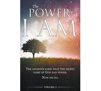 The Power of I AM - Volume 2