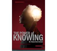 The Power of Knowing: Unlocking the Divine Advantage of Clarity, Confidence, and Calling