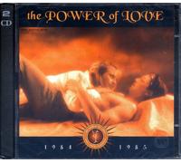 The Power of Love: 1984 - 1985. 2 CD Set (Soft Rock Classics. Total Playing Time: 126:01)