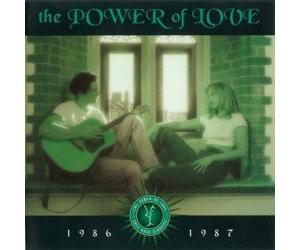 The Power Of Love: 1986 - 1987