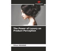 The Power of Luxury on Product Perception