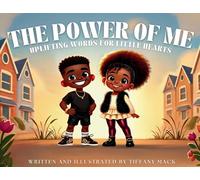 The Power of Me: Uplifting Words for Little Hearts