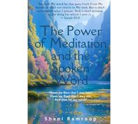 The Power of Meditation and the Spoken Word