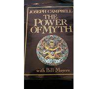 The Power of Myth [Hardcover] by Joseph Campbell