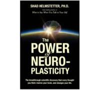 The Power Of Neuroplasticity (ebook)