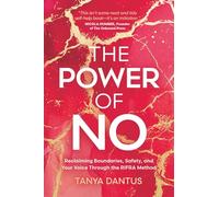 The Power of No: Reclaiming Boundaries, Safety, and Your Voice Through the RIFRA Method